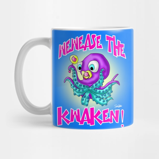 Wewease The Kwaken! by SamSteinDesigns